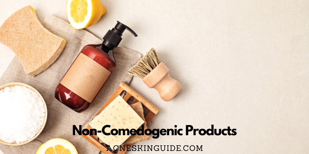 Non-Comedogenic Products